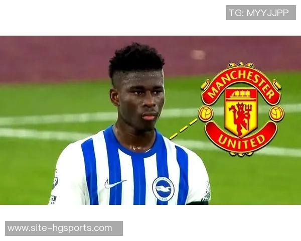 布莱顿老板确认曼联关注巴莱巴但他绝对不出售 布莱顿老板确认曼联关注巴莱巴但他绝对不出售